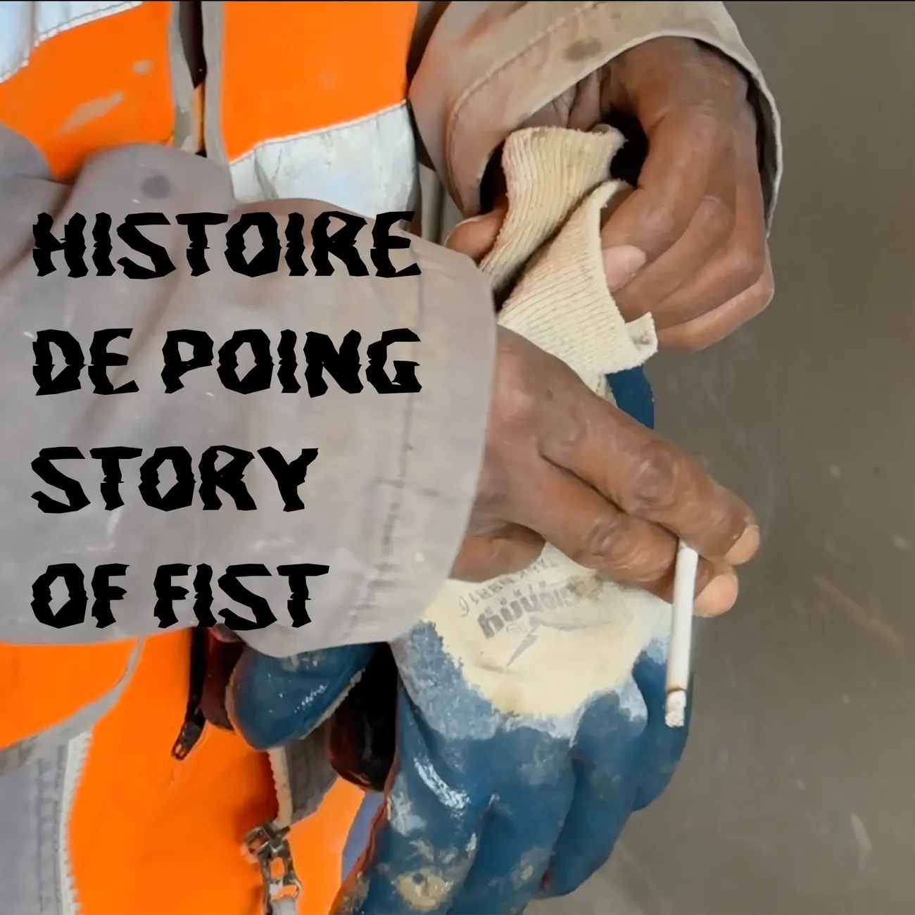 Home Affairs HISTOIRE DE POING / STORY OF FIST